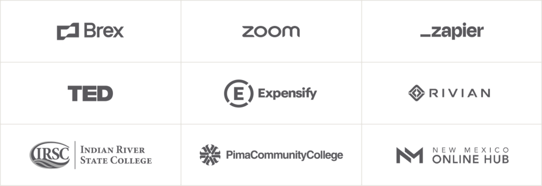 Brex, Zoom, Zapier, TED, Expensify, Rivian, Indian River State College, Pima Community College, New Mexico Online Hub